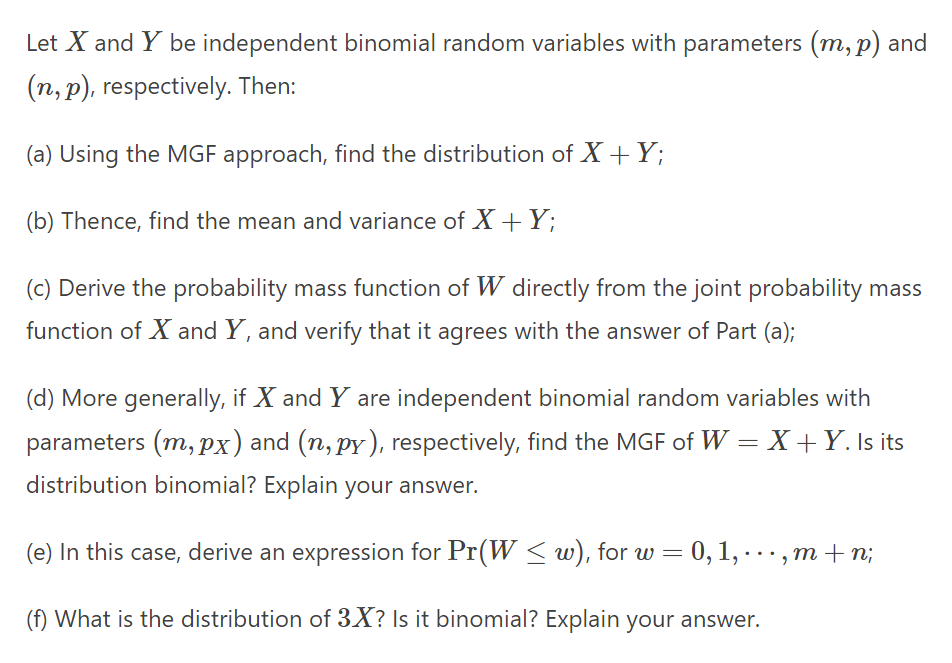 Solved Let X And Y Be Independent Binomial Random Variables Chegg