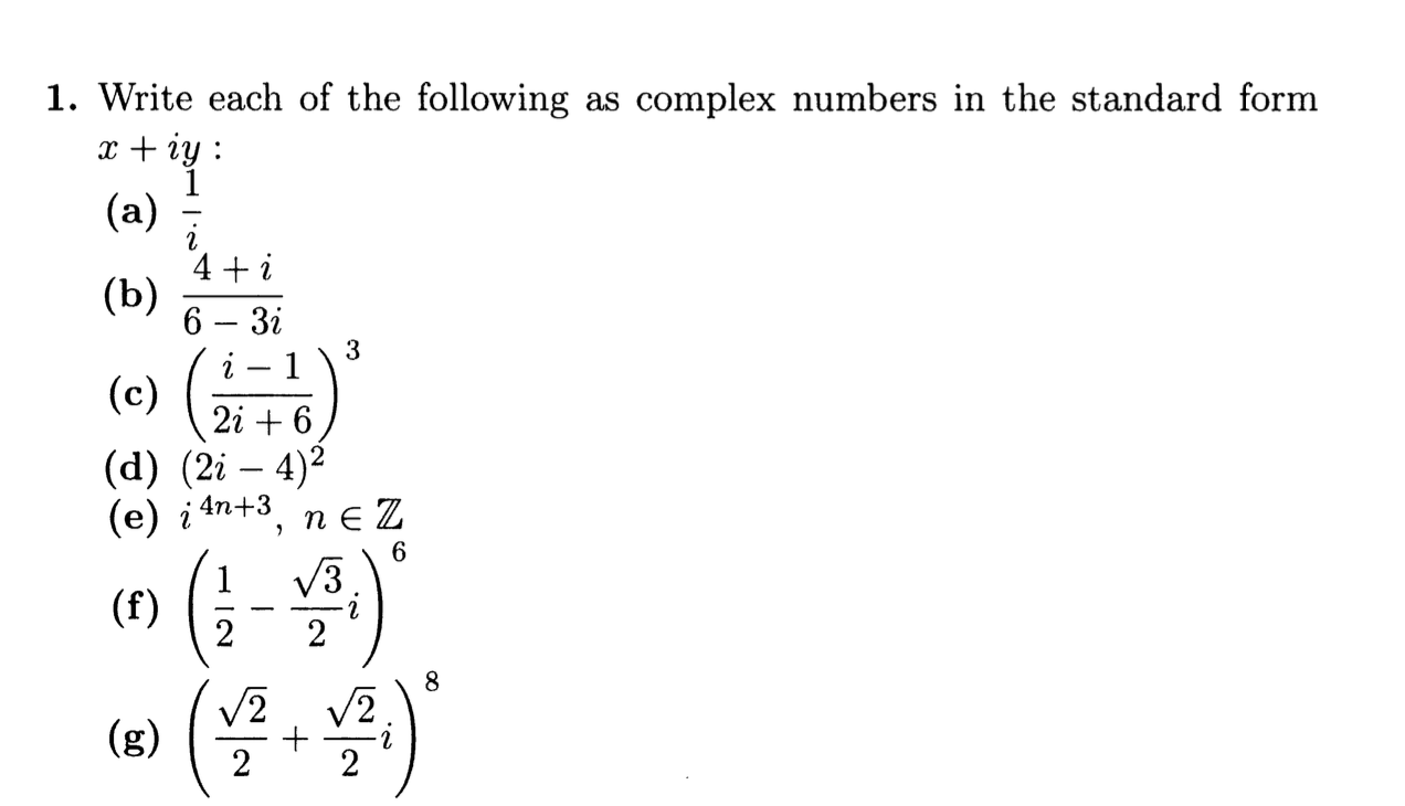 Solved Write Each Of The Following As Complex Numbers In Chegg