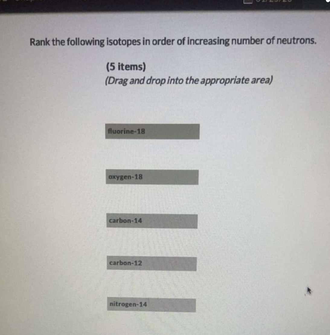 Solved Rank The Following Isotopes In Order Of Increasi