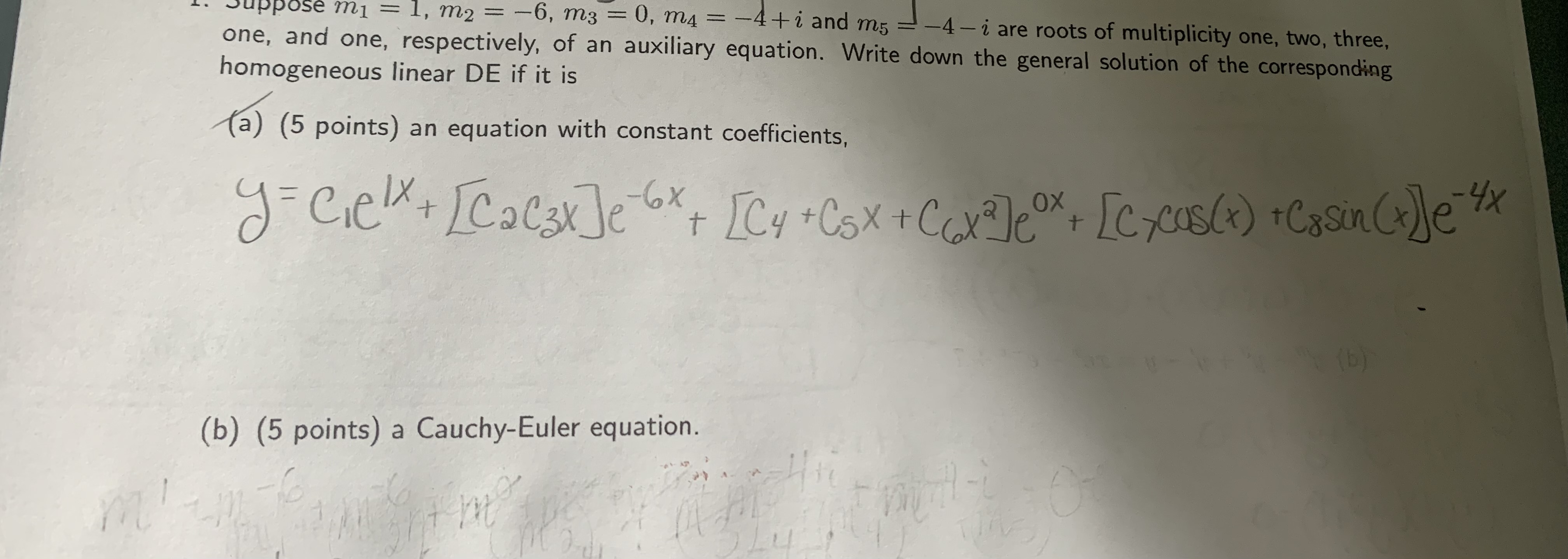 Solved Auxiliary Equation Write Down The General Solution Chegg