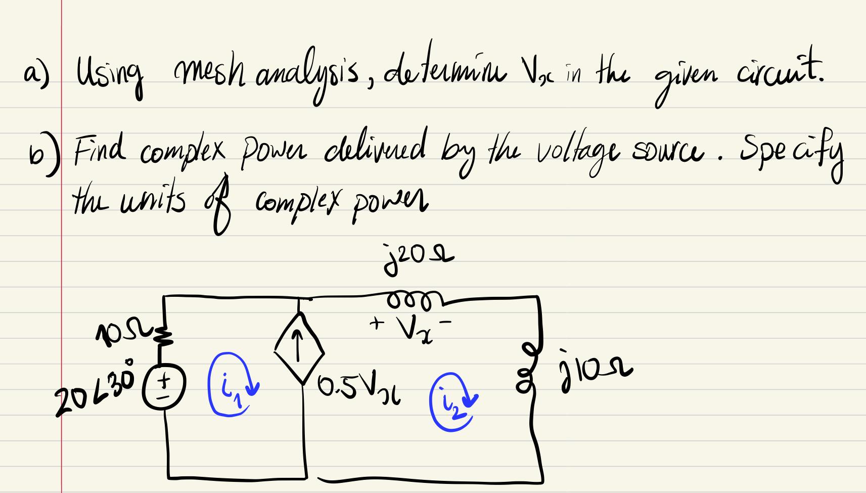 Solved A Using Mesh Analysis Determine Vx In The Given Chegg