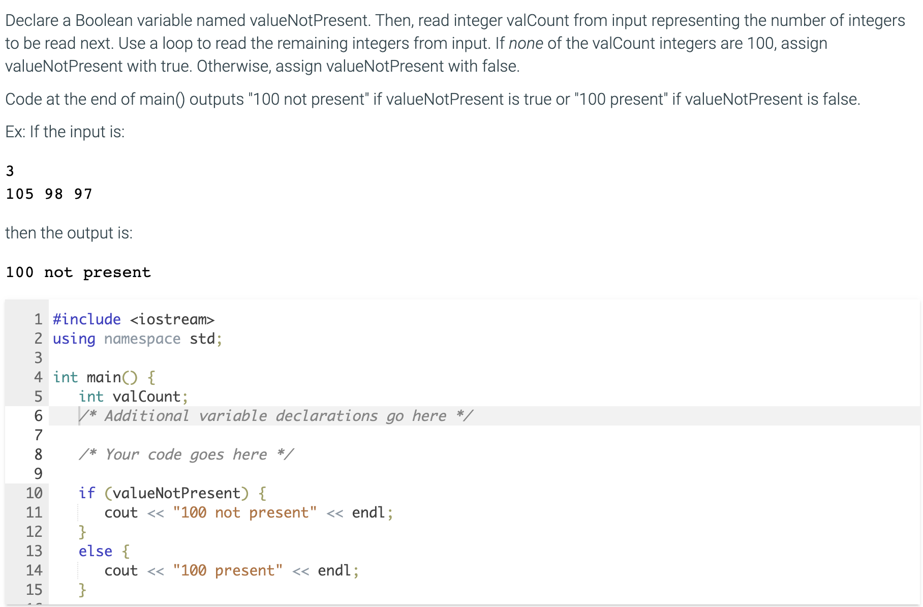 Solved Declare A Boolean Variable Named ValueNotPresent Chegg