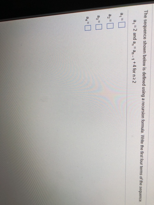 Solved The Sequence Shown Below Is Defined Using A Recursion Chegg