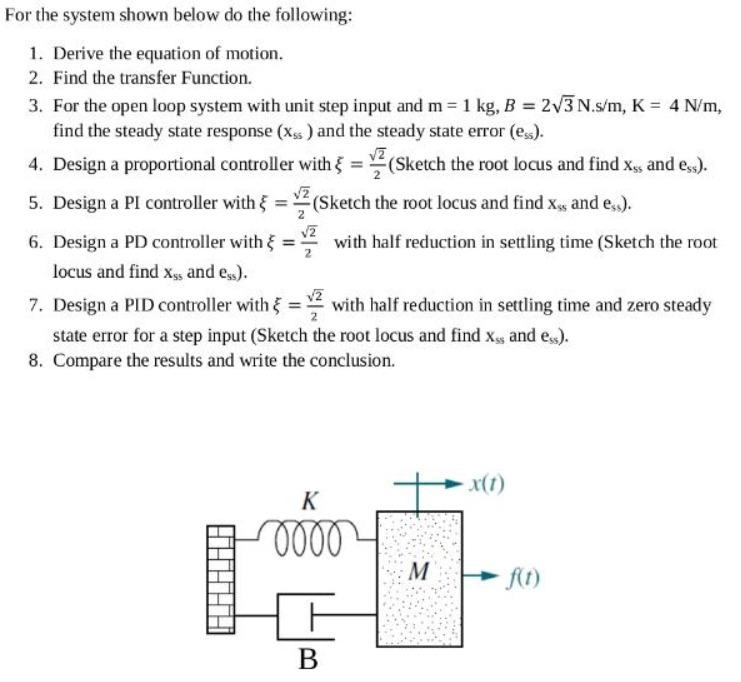 Solved For The System Shown Below Do The Following Chegg