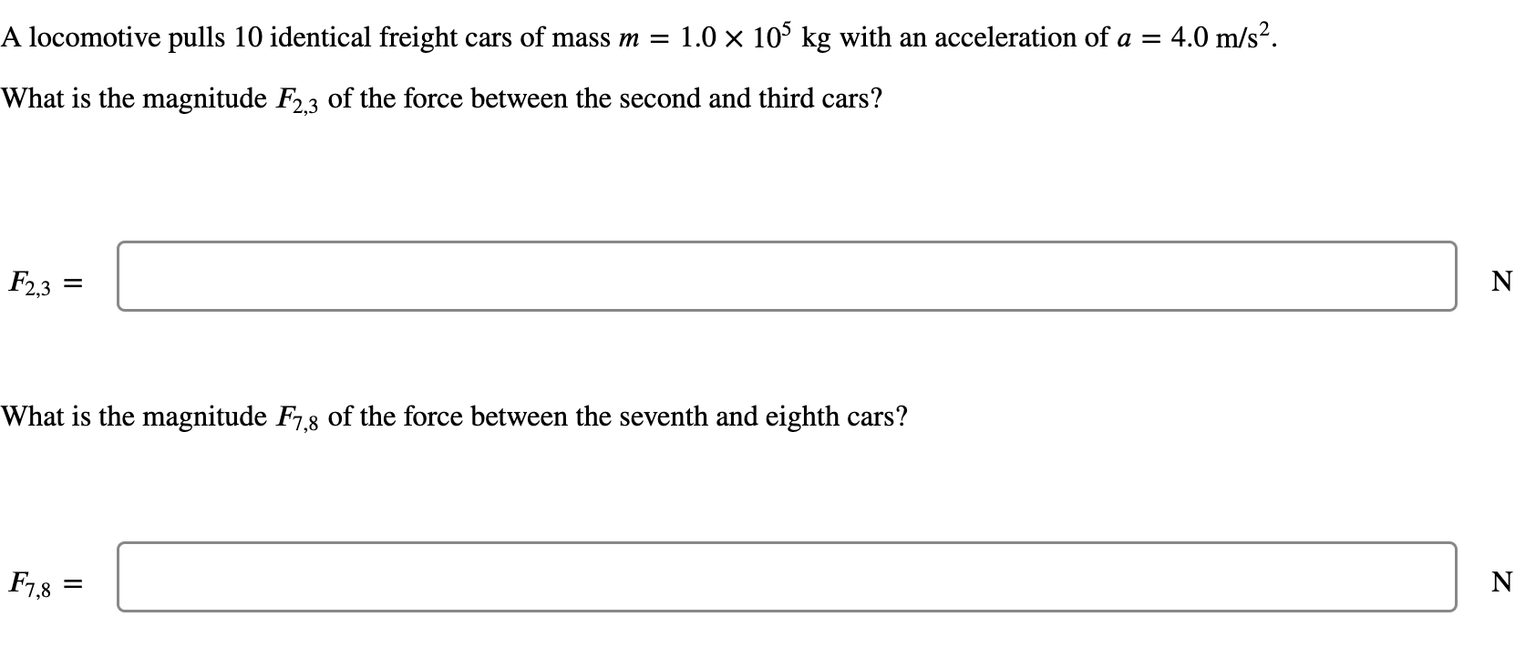 Solved A Locomotive Pulls 10 Identical Freight Cars Of Mass Chegg