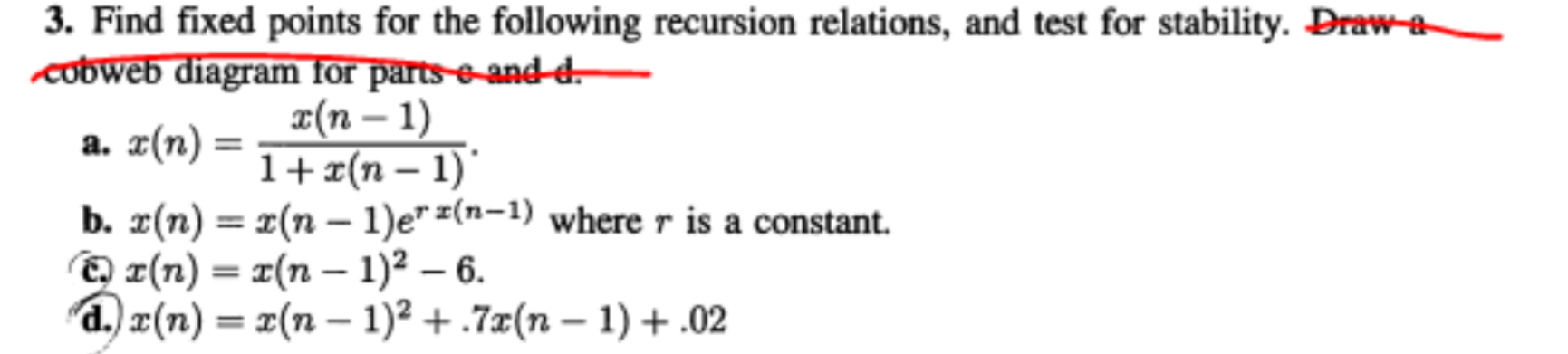 Solved Find Fixed Points For The Following Recursion Chegg