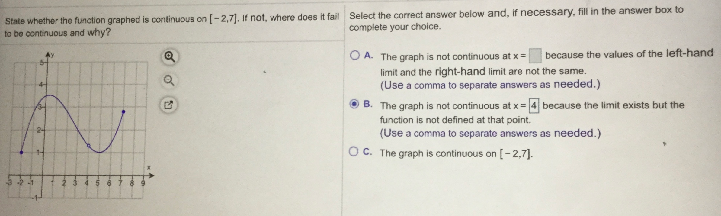 Solved State Whether The Function Graphed Is Continuous On Chegg