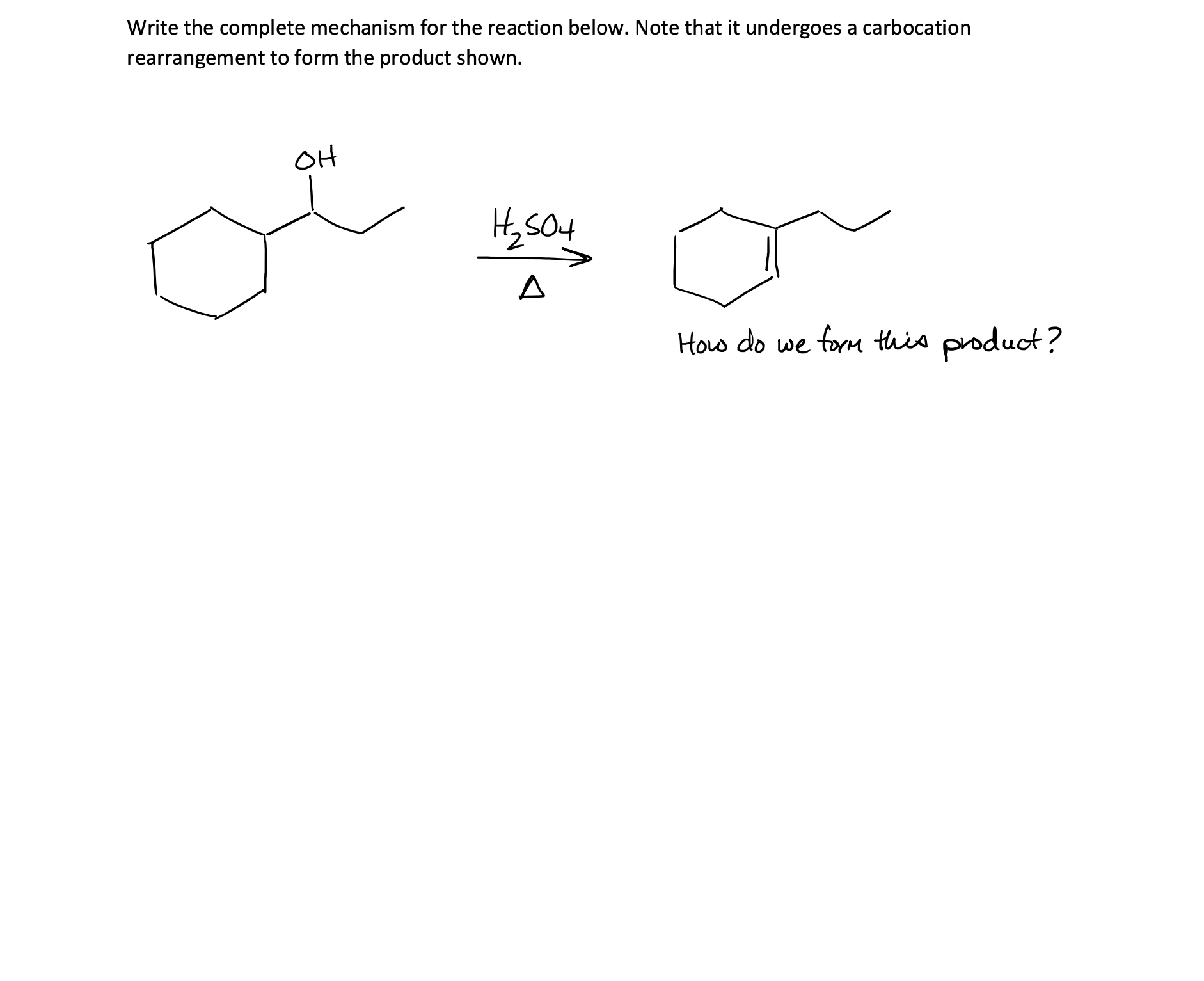 Solved Write The Complete Mechanism For The Reaction Be