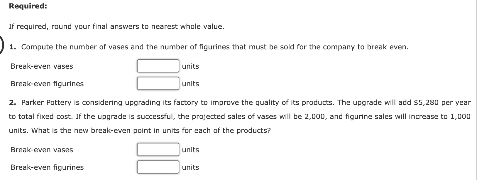 Solved Multiple Product Breakeven Parker Pottery Produces A Chegg