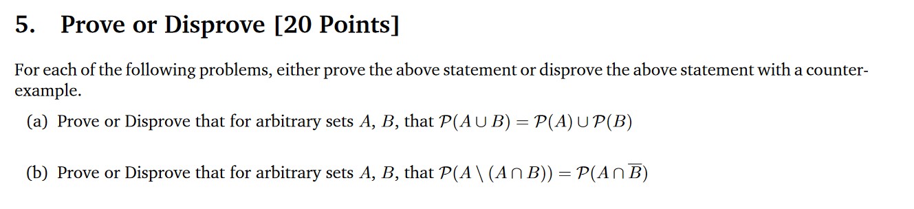 Prove Or Disprove 20 Points For Each Of The Chegg