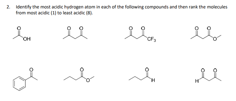 Solved 2 Identify The Most Acidic Hydrogen Atom In Each Of Chegg