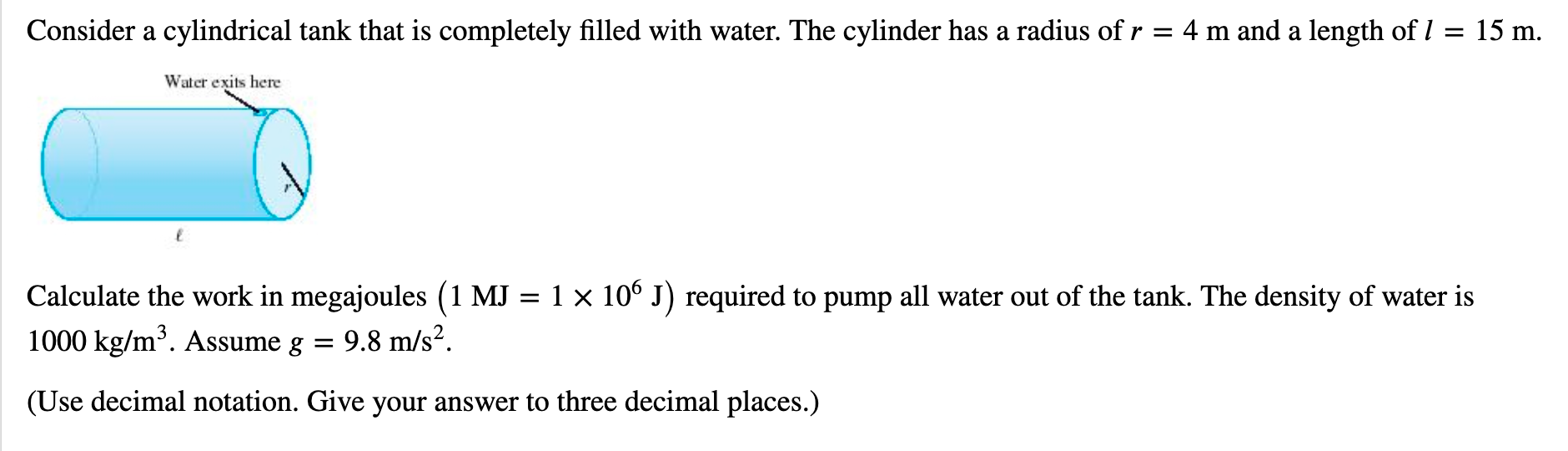 Solved Consider A Cylindrical Tank That Is Completely Filled Chegg