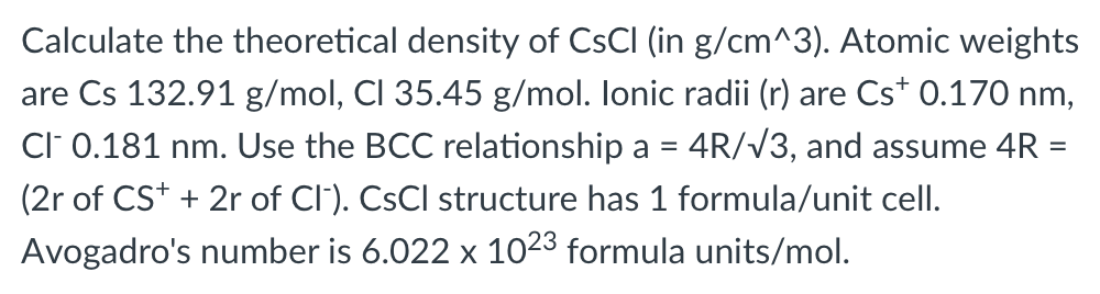 Solved Calculate The Theoretical Density Of Cscl In Chegg