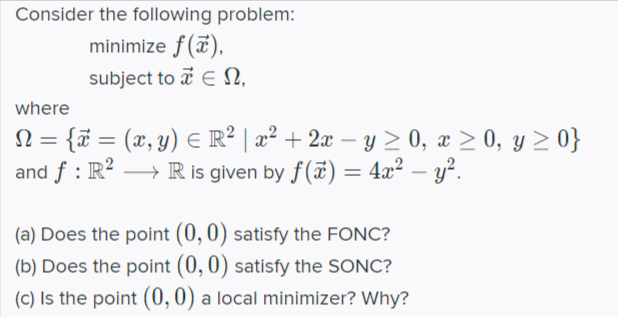 Solved Consider The Following Problem Minimize F X Subject Chegg