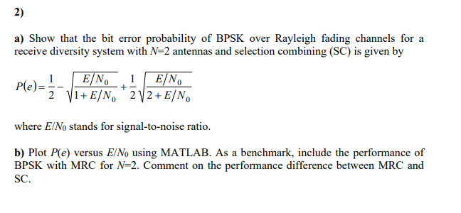 Solved 2 A Show That The Bit Error Probability Of BPSK Chegg