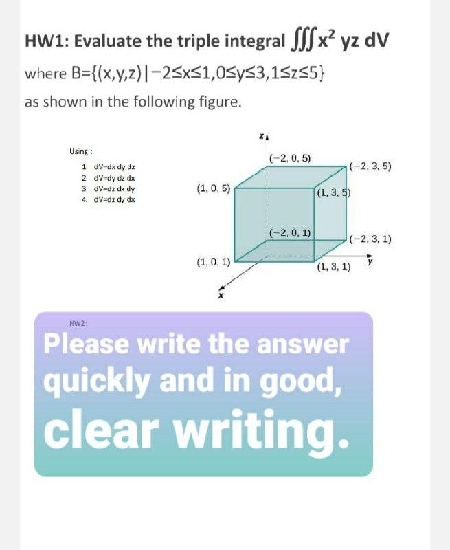 Solved HW1 Evaluate The Triple Integral SSS X Yz DV Where Chegg