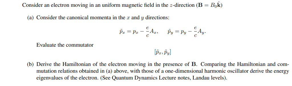 Consider An Electron Moving In An Uniform Magnetic Chegg