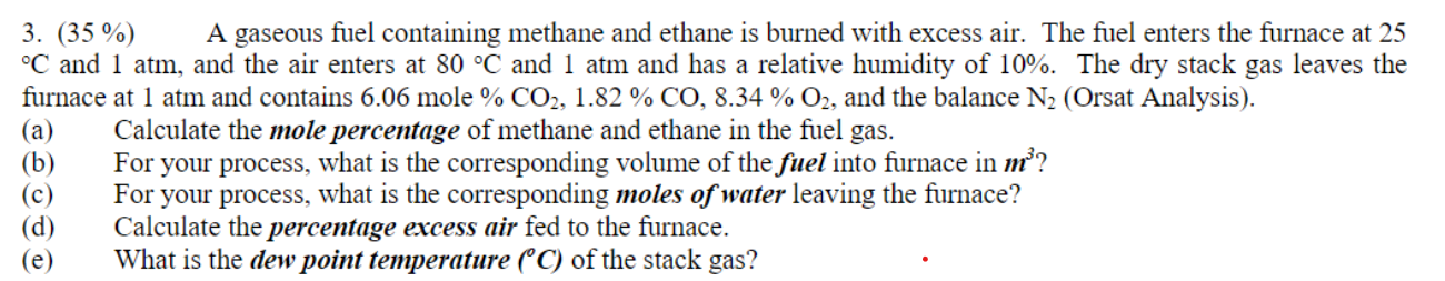 Solved A Gaseous Fuel Containing Methane And Ethane Chegg