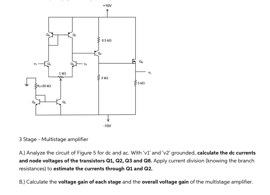 3 Stage Multistage Amplifier A Analyze The Chegg