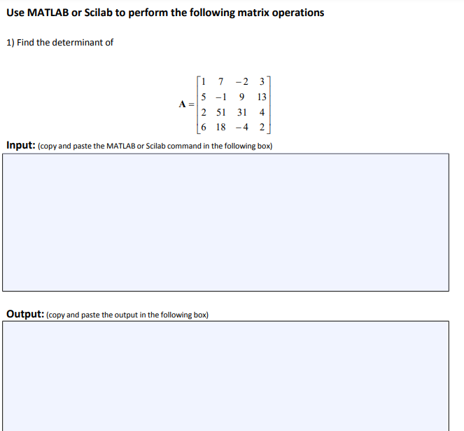 Solved Use Matlab Or Scilab To Perform The Following Matrix Chegg