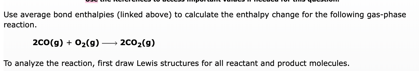 Solved Use Average Bond Enthalpies Linked Above To Chegg