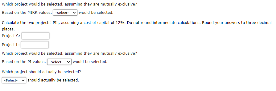 Solved Capital Budgeting Methods Project S Has A Cost Of Chegg