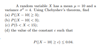 Solved A random variable X has a mean μ 10 and a variance Chegg