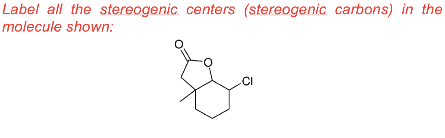 Solved Label All The Stereogenic Centers Stereogenic Chegg