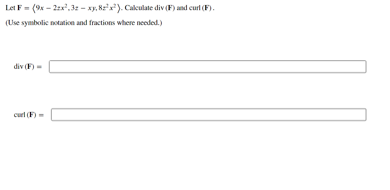 Solved Let F X Zx Zxy Z X Calculate Div F And Chegg