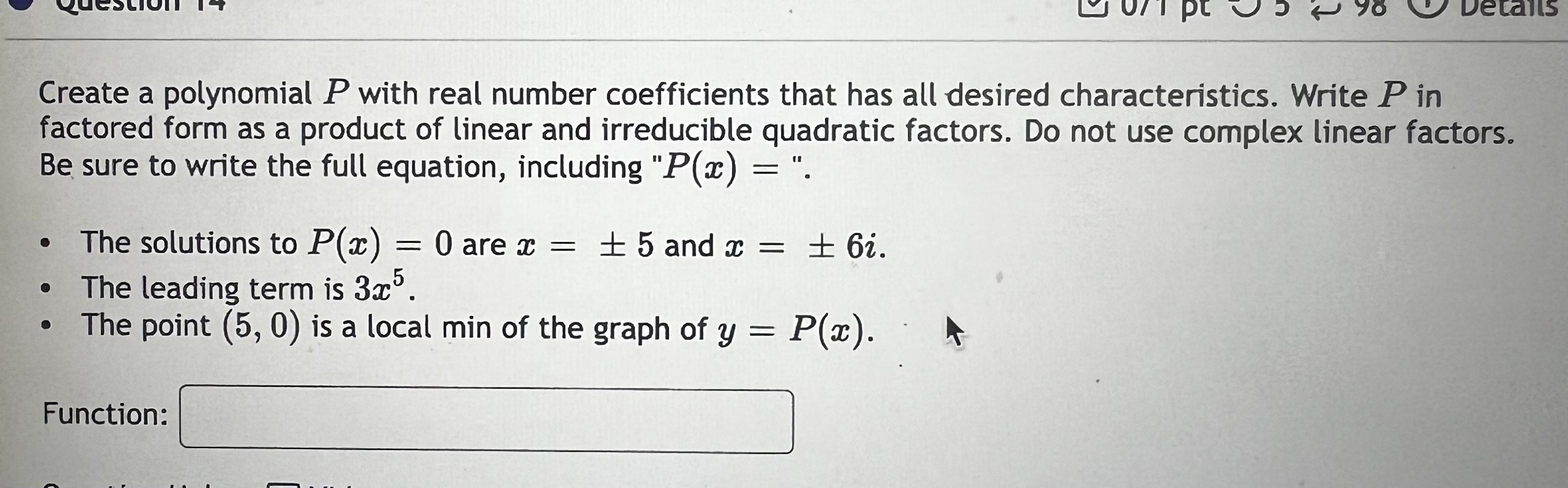 Solved Create A Polynomial P With Real Number Coefficients Chegg