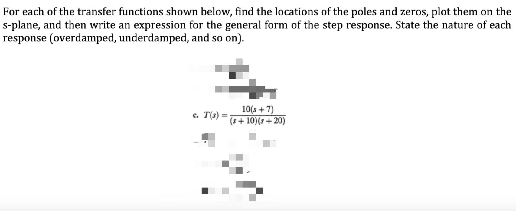 Solved For Each Of The Transfer Functions Shown Below Find Chegg