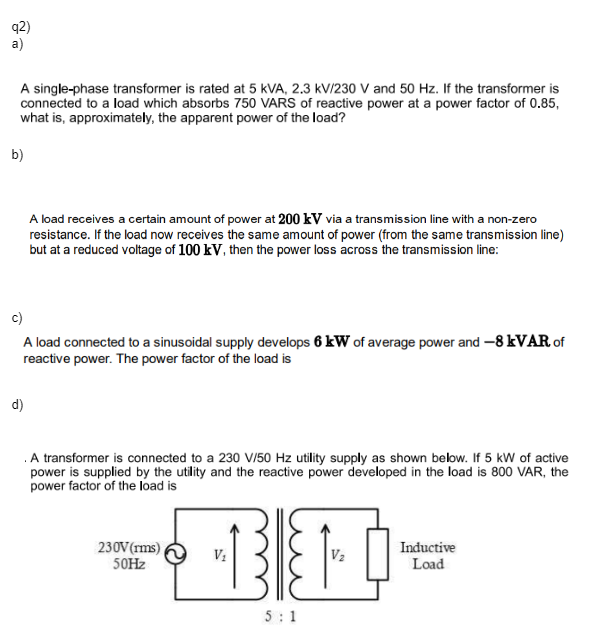 Solved A Single Phase Transformer Is Rated At 5kVA 2 3kV 230 Chegg