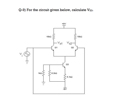 Solved 0 9 For The Circuit Given Below Calculate Ve3 OV Chegg