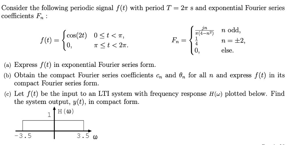 Solved Consider The Following Periodic Signal F T With Chegg