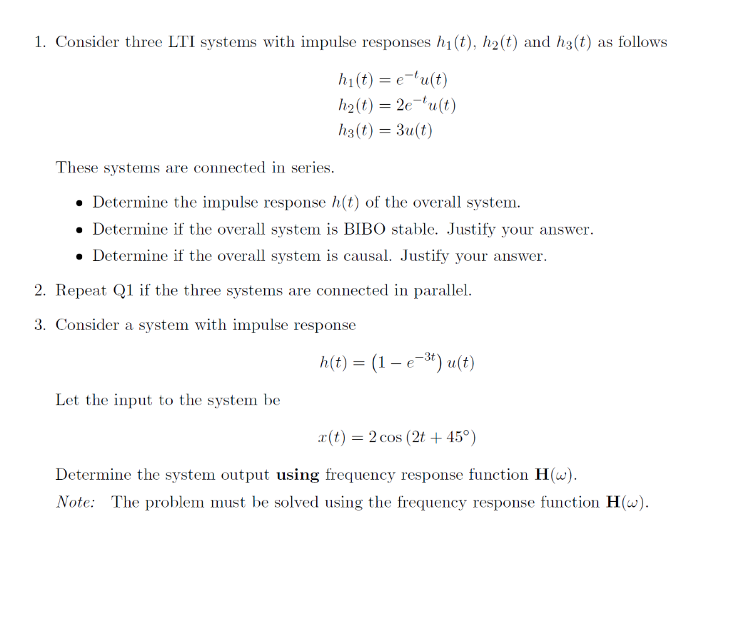 Solved 1 Consider Three LTI Systems With Impulse Responses Chegg