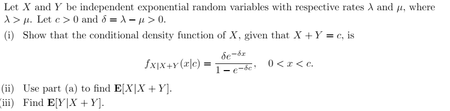 Solved Let X And Y Be Independent Exponential Random Chegg