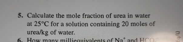 Solved Calculate The Mole Fraction Of Urea In Water At Chegg