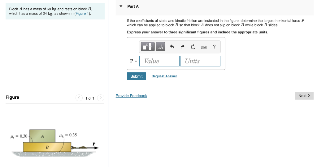 Solved Part A Block A Has A Mass Of Kg And Rests On Block Chegg