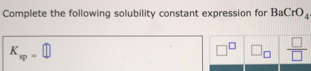 Solved Complete The Following Solubility Constant Expression Chegg