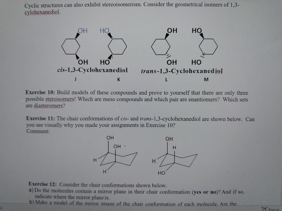 Solved Cyclic Structures Can Also Exhibit Stereoisomerism Chegg