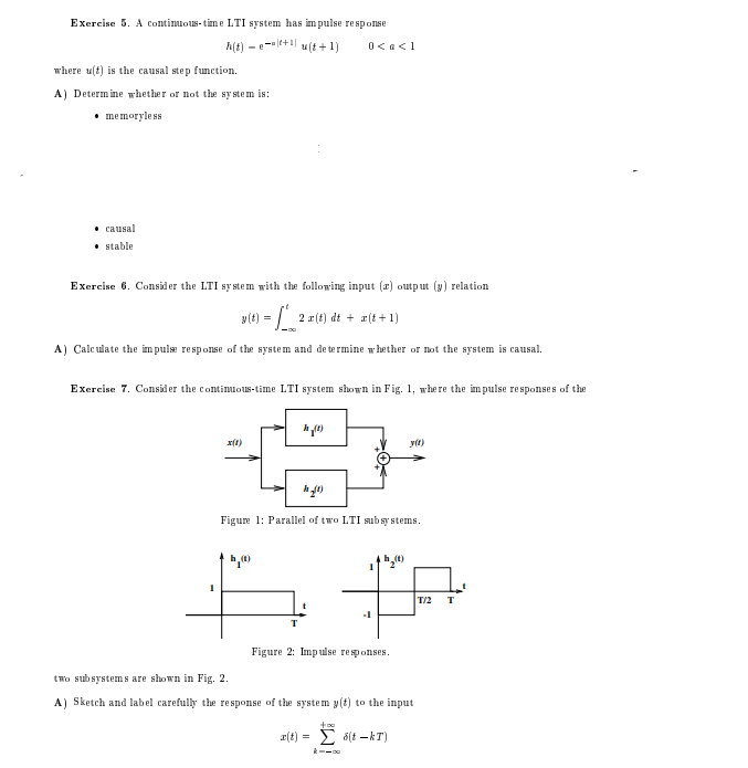 Solved Exercise A Continuous Time Lti System Has Inpulse Chegg