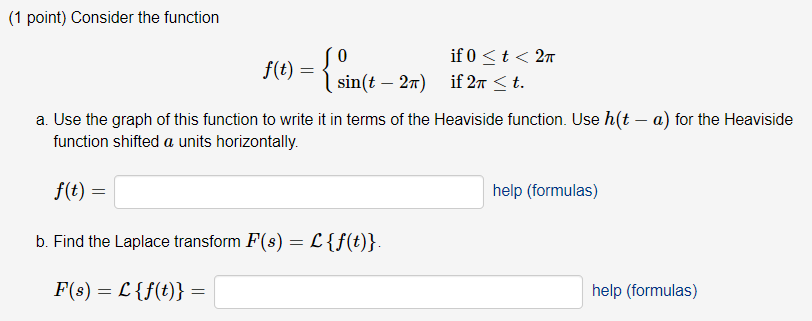 Solved Consider the function f t 0sin t2π if 0t