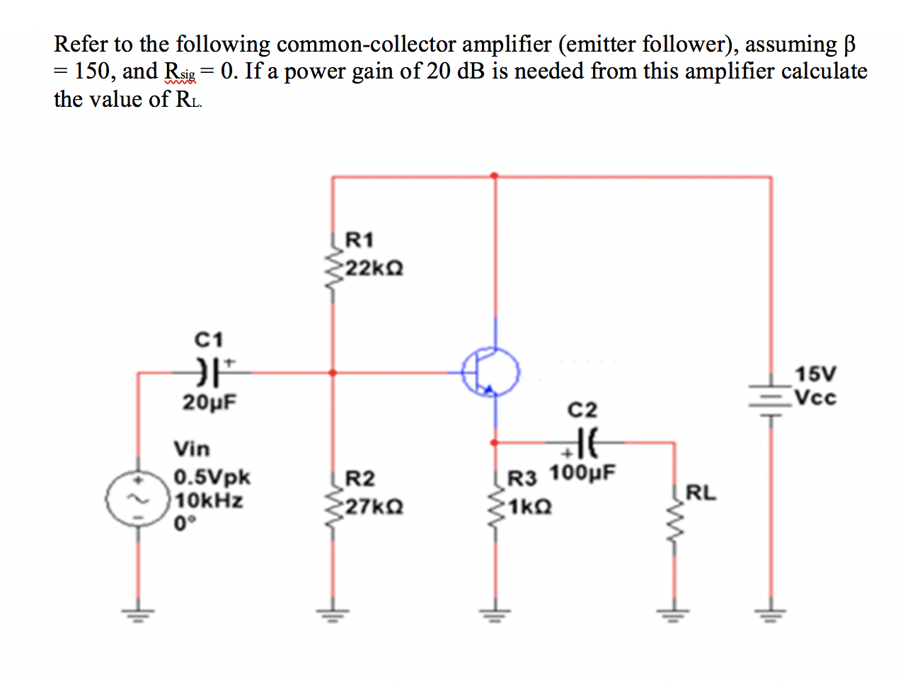 Solved Refer To The Following Common Collector Amplifier Chegg