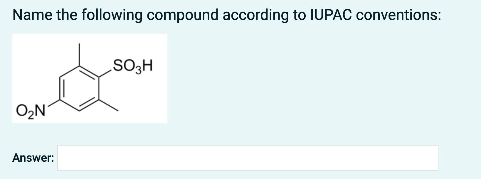 Solved Name The Following Compound According To Iupac Chegg