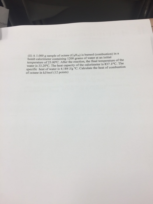 Solved A 1 000 G Sample Of Octane C 8H 18 Is Burned Chegg