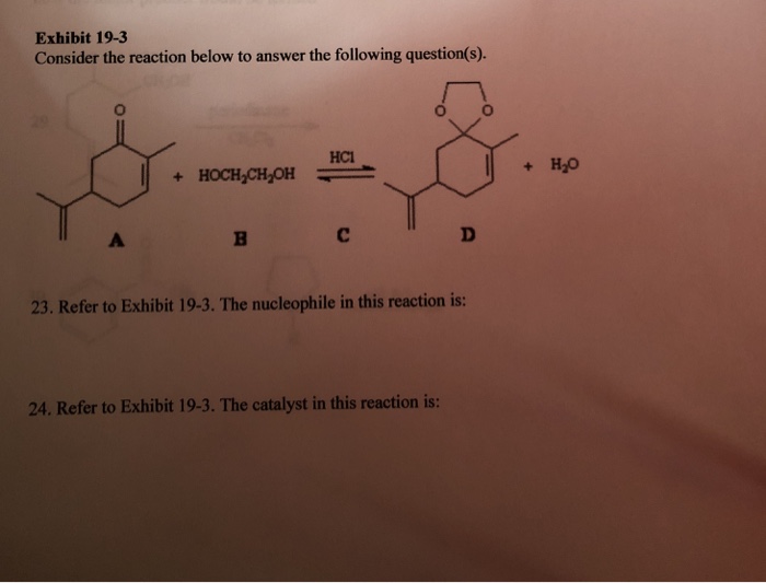 Solved Exhibit Consider The Reaction Below To Answer Chegg