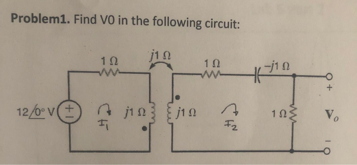 Solved Problem Find Vo In The Following Circuit Chegg