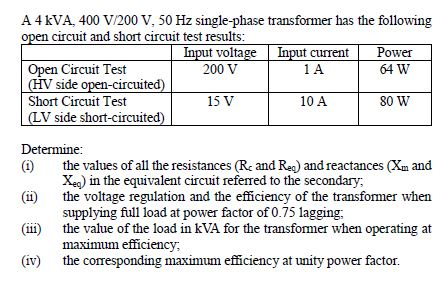 Solved 15 V A 4 KVA 400 V 200 V 50 Hz Single Phase Chegg