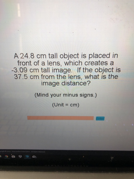 Solved A Cm Tall Object Is Placed In Front Of A Lens Chegg