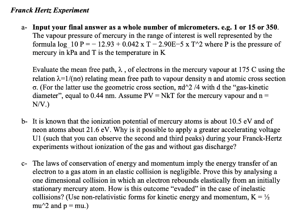 Solved Franck Hertz Experiment A Input Your Final Answer As Chegg